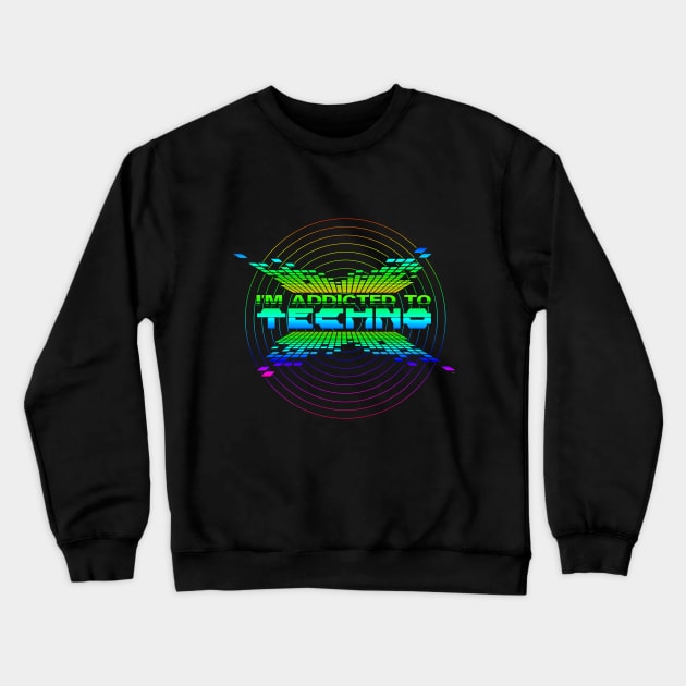 Addicted to Techno EDM Color Synthesizer Crewneck Sweatshirt by shirtontour